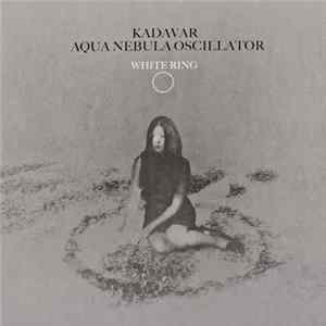 Kadavar, Aqua Nebula Oscillator - White Ring mp3