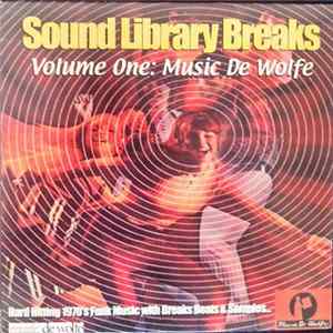 Various - Sound Library Breaks - Volume One : Music De Wolfe mp3