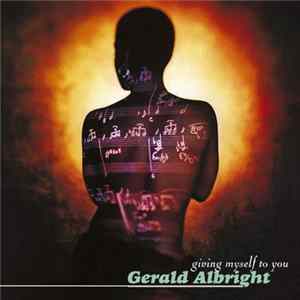 Gerald Albright - Giving Myself To You mp3