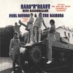 Paul Revere & The Raiders Featuring Mark Lindsay - Hard 'N' Heavy (With Marshmallow) mp3