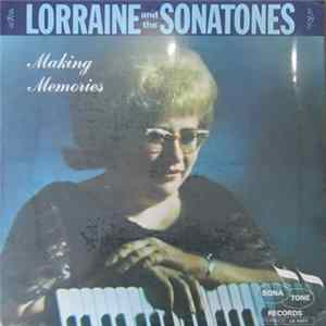 Lorraine And The Sonatones - Making Memories mp3