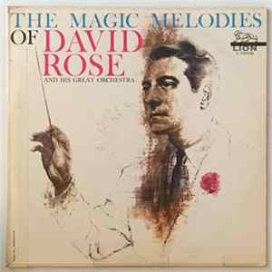 David Rose And His Great Orchestra - The Magic Melodies Of David Rose mp3