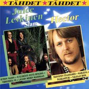 Juice Leskinen Slam, Hector - Tähdet Tähdet mp3