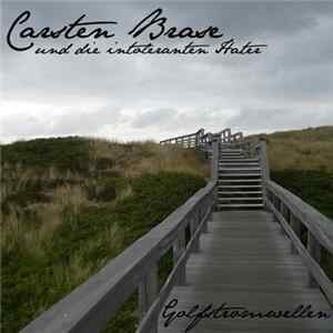 Carsten Brase Und Die Intoleranten Hater - Golfstromwellen mp3