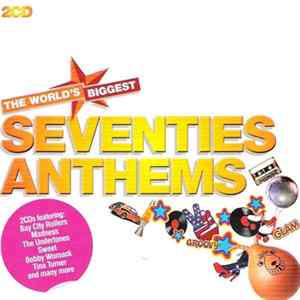 Various - The World's Biggest Seventies Anthems mp3