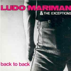 Ludo Mariman & The Exceptions - Back To Back mp3