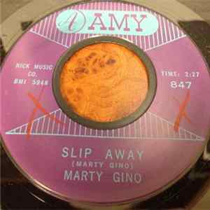 Marty Gino - Slip Away mp3