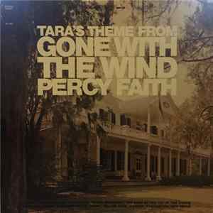 Percy Faith And His Orchestra - Tara's Theme From "Gone With The Wind" And Other Movie Themes mp3
