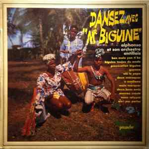 Alphonso Et Son Orchestre Antillais - Dansez Avec "Mr Biguine" mp3