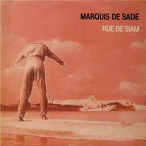 Marquis De Sade - Rue De Siam mp3