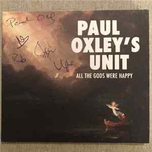 Paul Oxley's Unit - All The Gods Were Happy mp3