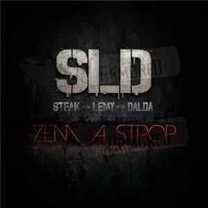 Steak & Lemy & Dalda - Zem A Strop mp3
