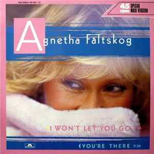 Agnetha Fältskog - I Won't Let You Go mp3