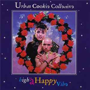 Urban Cookie Collective - High On A Happy Vibe mp3