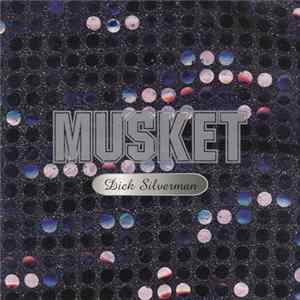 Musket - Dick Silverman mp3