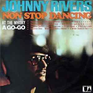 Johnny Rivers - Non Stop Dancing At The Whisky A Go-Go mp3
