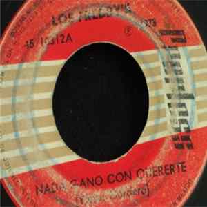 Los Freddy's - Nada Gano Con Quererte / Mi Amor No Te Interesa mp3
