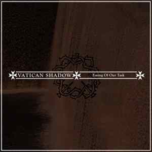 Vatican Shadow - Easing Of Our Task mp3