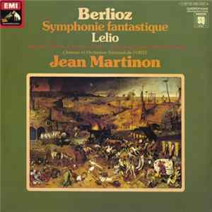 Berlioz - Orchestre National De L'ORTF, Choeur Et Orchestre National De La Radiodiffusion Francaise, Jean Martinon - Symphonie Fantastique / Lélio mp3
