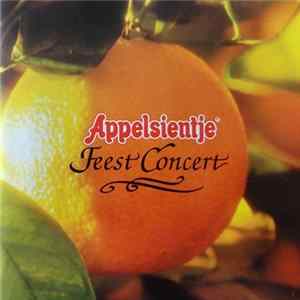 Various - Appelsientje Feestconcert mp3