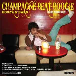 Boozy + Swan - Champagne Beat Boogie mp3