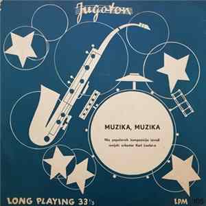 Orkestar Karl Loubé - Muzika, Muzika (Niz Popularnih Melodija) mp3