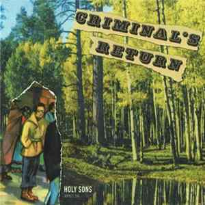 Holy Sons - Criminal's Return mp3