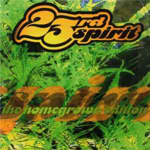 23rd Spirit - The Homegrown Edition mp3