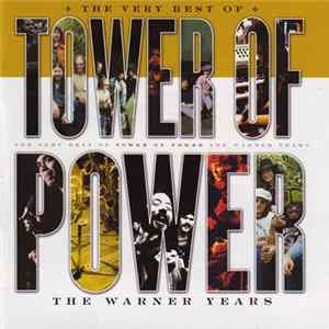 Tower Of Power - The Very Best Of Tower Of Power - The Warner Years mp3