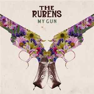 The Rubens - My Gun mp3
