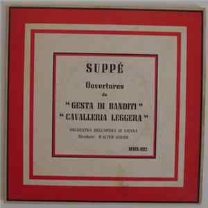 Suppé / Orchestra Of The Vienna State Opera - Conductor: Walter Goehr - Ouvertures Da "Gesta Di Banditi" / "Cavalleria Leggera" mp3