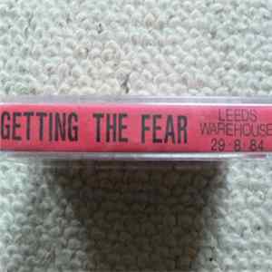 Getting The Fear - Live At Leeds Warehouse 29-8-84 mp3