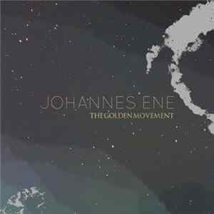 Johannes Ene - The Golden Movement mp3