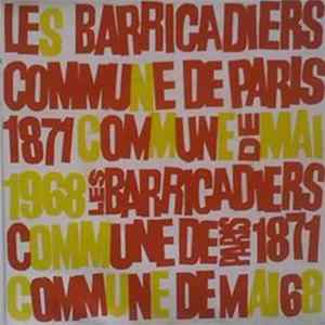 Les Barricadiers - Commune De Paris 1871 - Commune De Mai 68 mp3