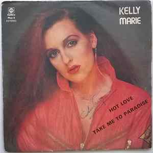 Kelly Marie - Hot Love mp3