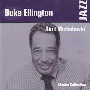 Duke Ellington & His Orchestra - Ain't Misbehavin' mp3