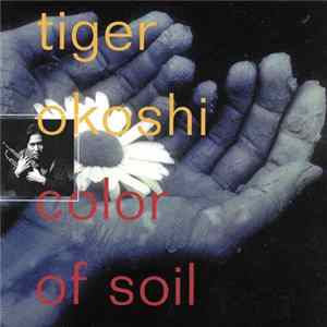 Tiger Okoshi - Color Of Soil mp3
