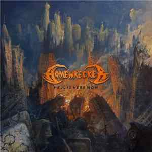 Homewrecker - Hell Is Here Now mp3
