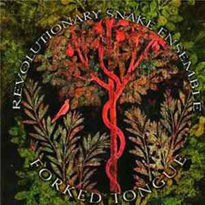 Revolutionary Snake Ensemble - Forked Tongue mp3