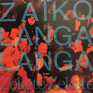 Zaiko Langa Langa - Zekete-Zekete mp3