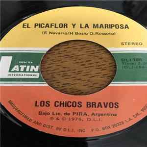 Los Chicos Bravos - El Picaflor Y La Mariposa mp3