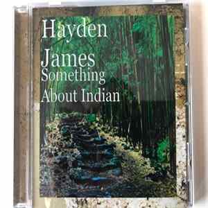 Jai Wolf Feat. Hayden James & Pierre Ganche - Something About Indian mp3