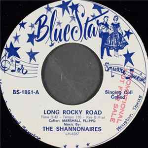 The Shannonaires - Long Rocky Road mp3