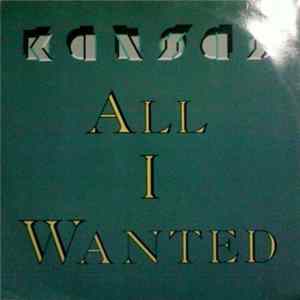 Kansas - All I Wanted mp3