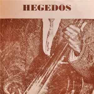 Hegedős - A Hegedős Együttes mp3