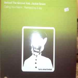 Behind The Groove - Calling Your Name mp3