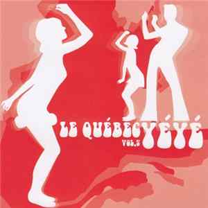 Various - Le Québec Yéyé Vol. 5 mp3