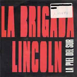 La Brigada Lincoln - La Piel Del Sur mp3