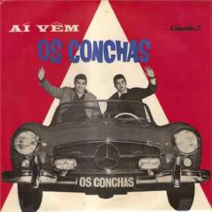 Os Conchas - Aí Vêm Os Conchas mp3