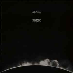 Oren Ambarchi, Stefano Pilia, Massimo Pupillo - Aithein mp3